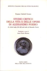 Studio critico della vita e delle opere di Alessandro Poerio, traduzione a cura di Anna Poerio Riverso